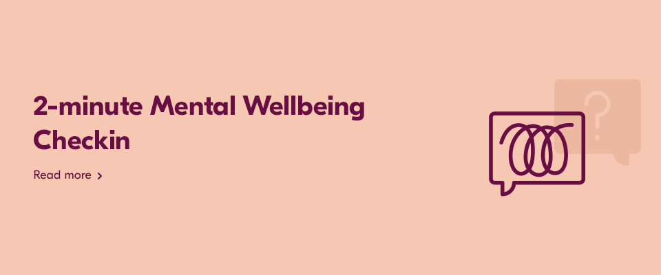 2-minute Mental Wellbeing Checkin