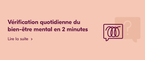 Vérification quotidienne du bien-être mental en 2 minutes mobile fr